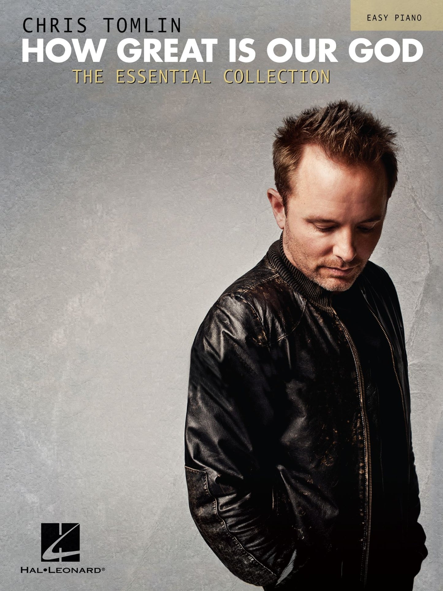 Chris Tomlin - How Great Is Our God: The Essential Collection (Songbook)