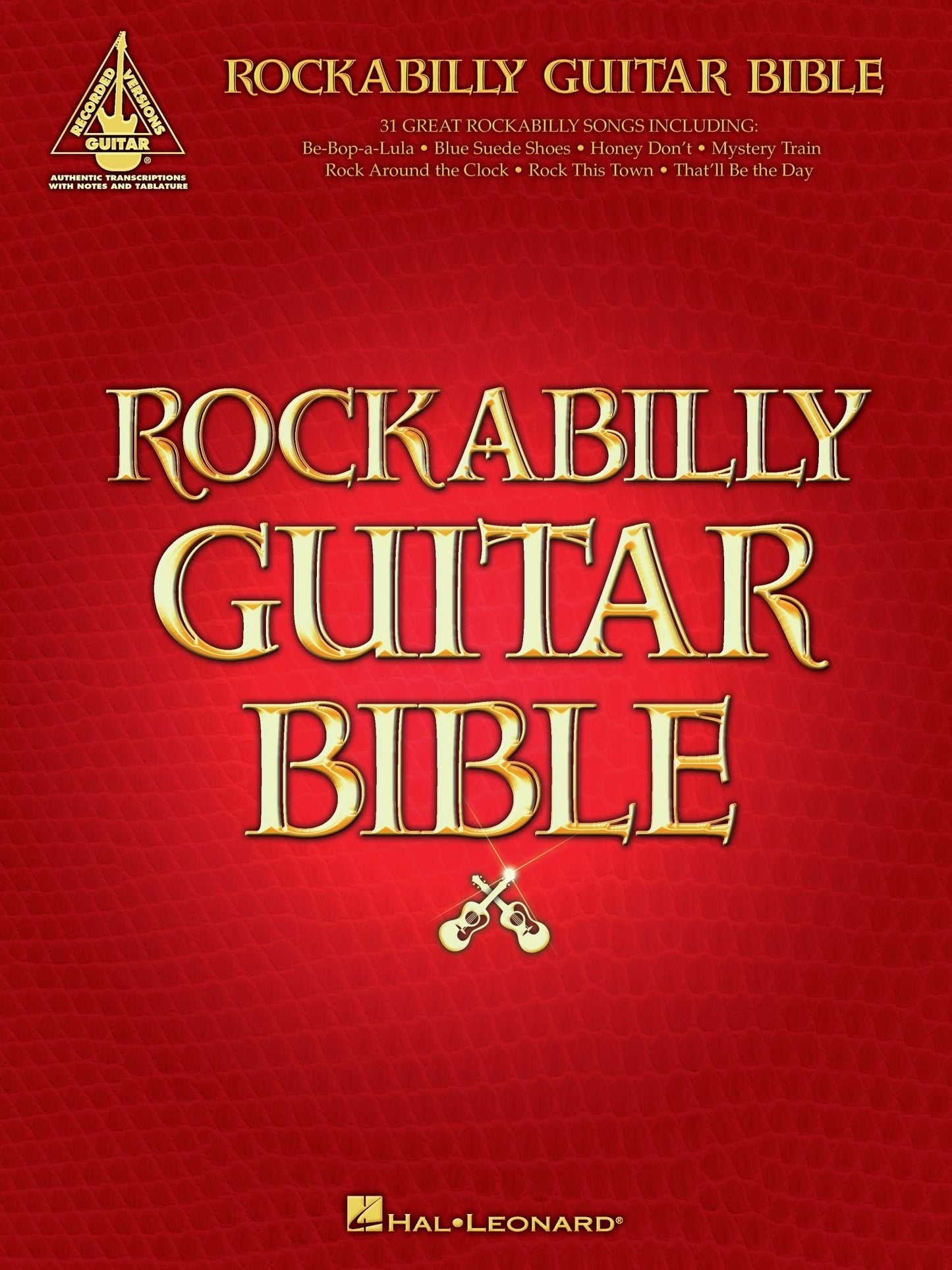 Rockabilly Guitar Bible (Songbook): 31 Great Rockabilly Songs