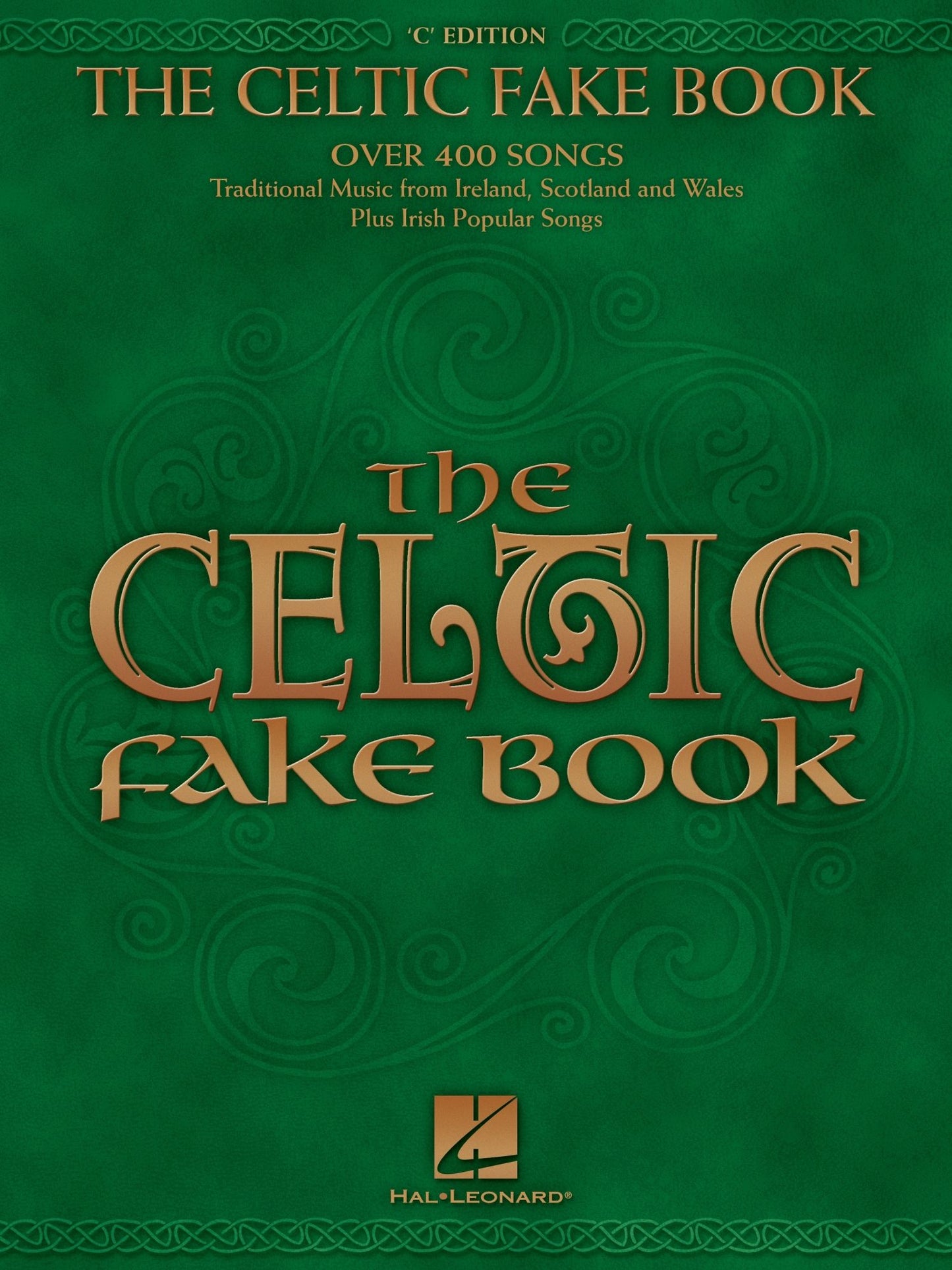The Celtic Fake Book (Songbook): C Edition