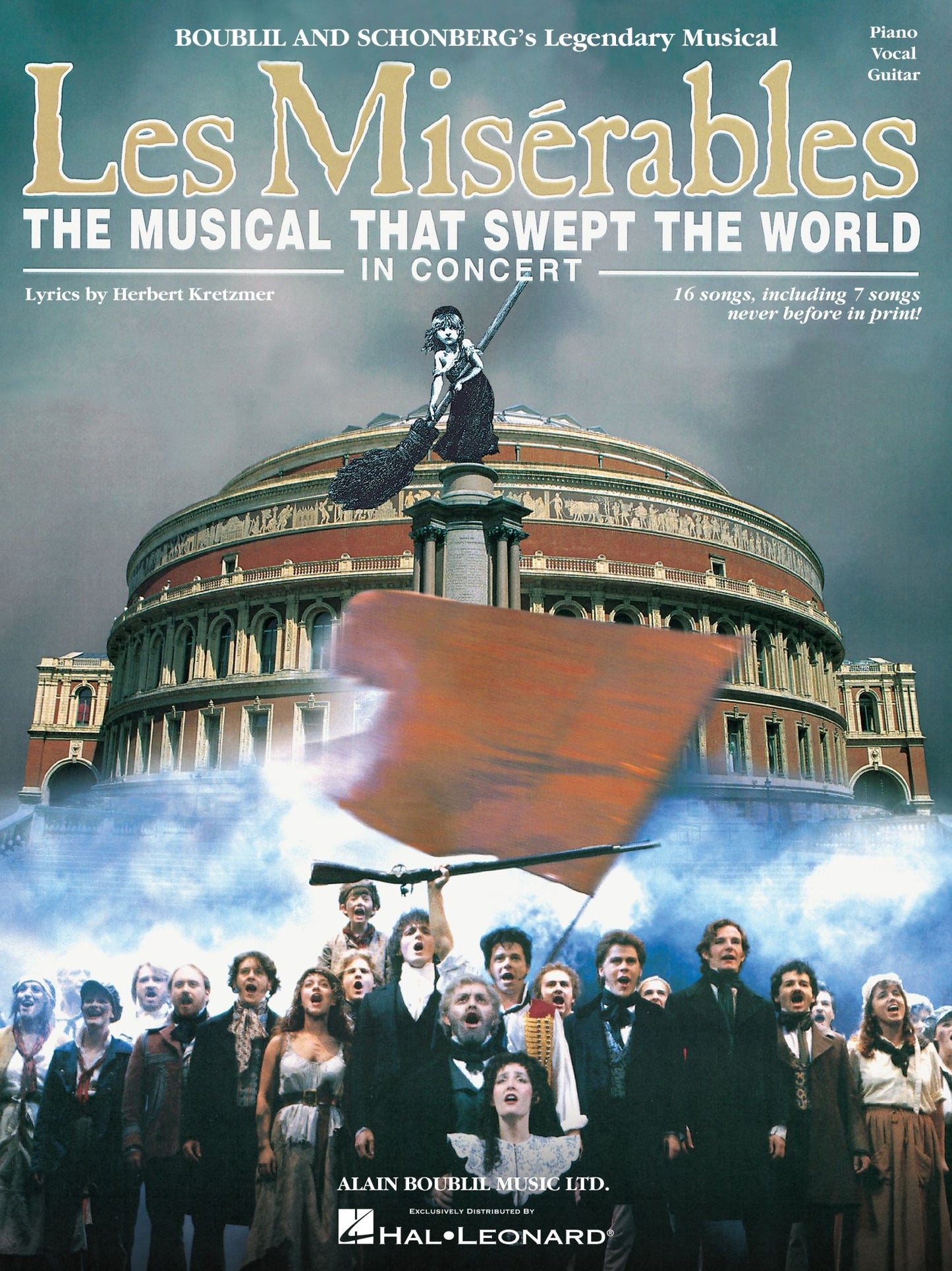Les Miserables in Concert (Songbook): The Musical That Swept the World