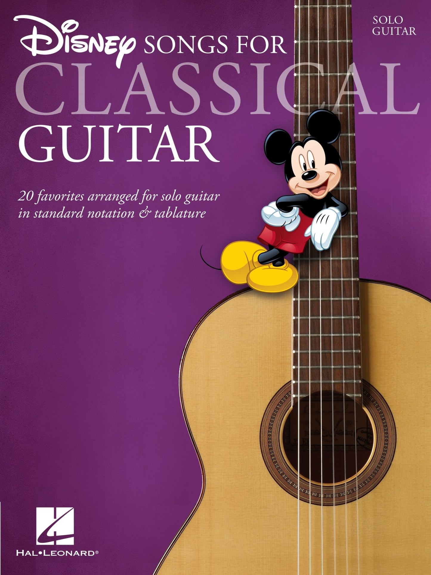 Disney Songs for Classical Guitar (Songbook): Standard Notation & Tab