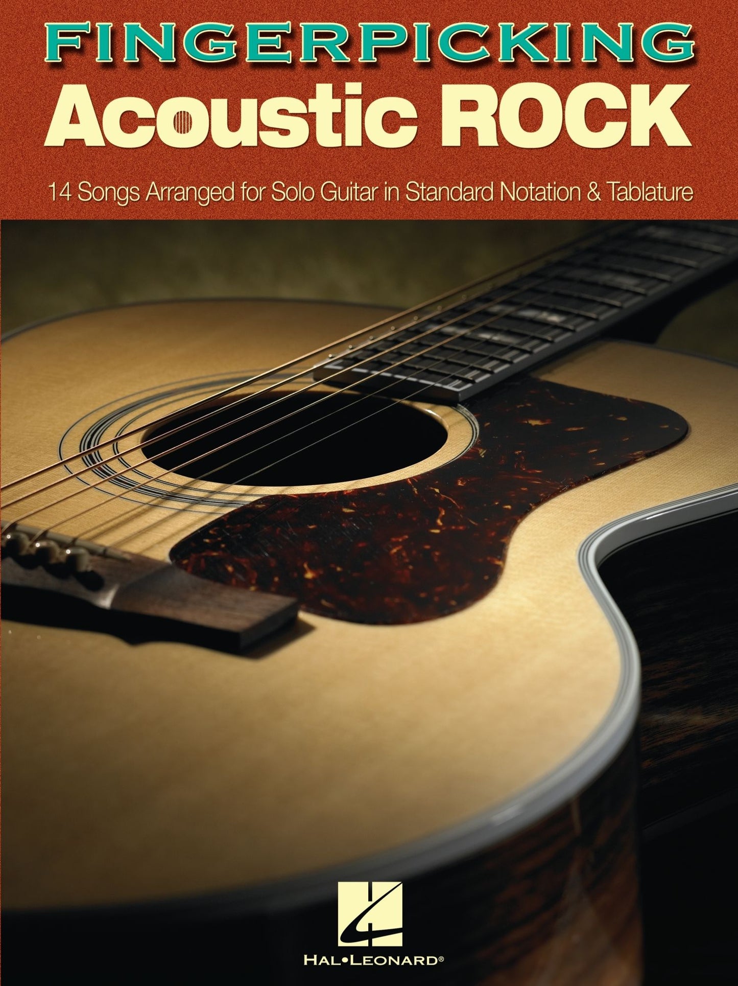 Fingerpicking Acoustic Rock (Songbook): 14 Songs Arranged for Solo Guitar in Standard Notation & Tab