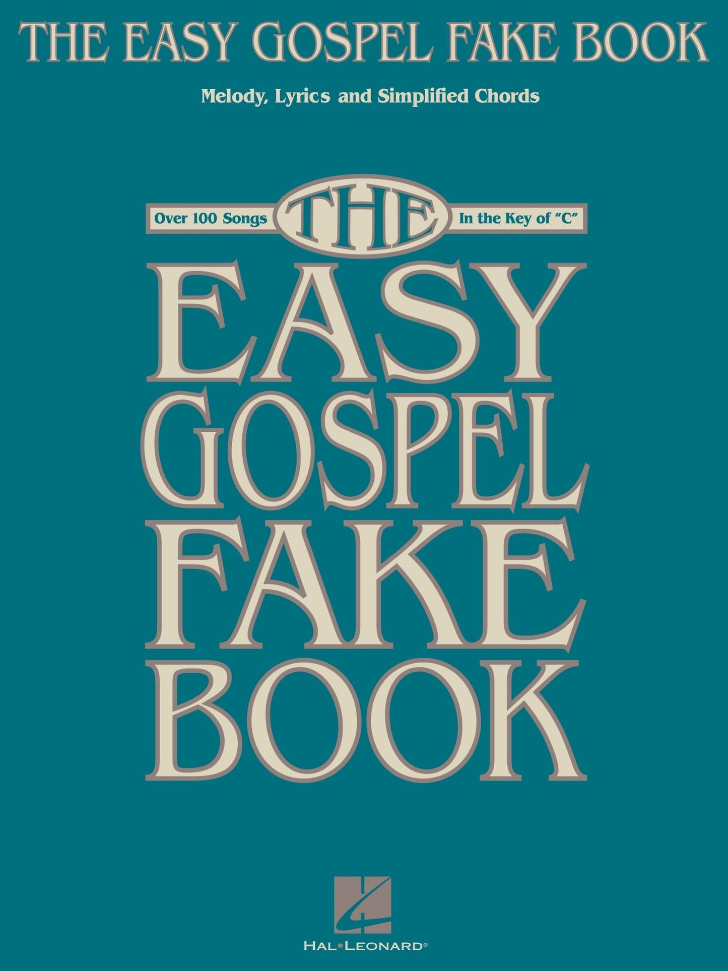 The Easy Gospel Fake Book (Songbook)