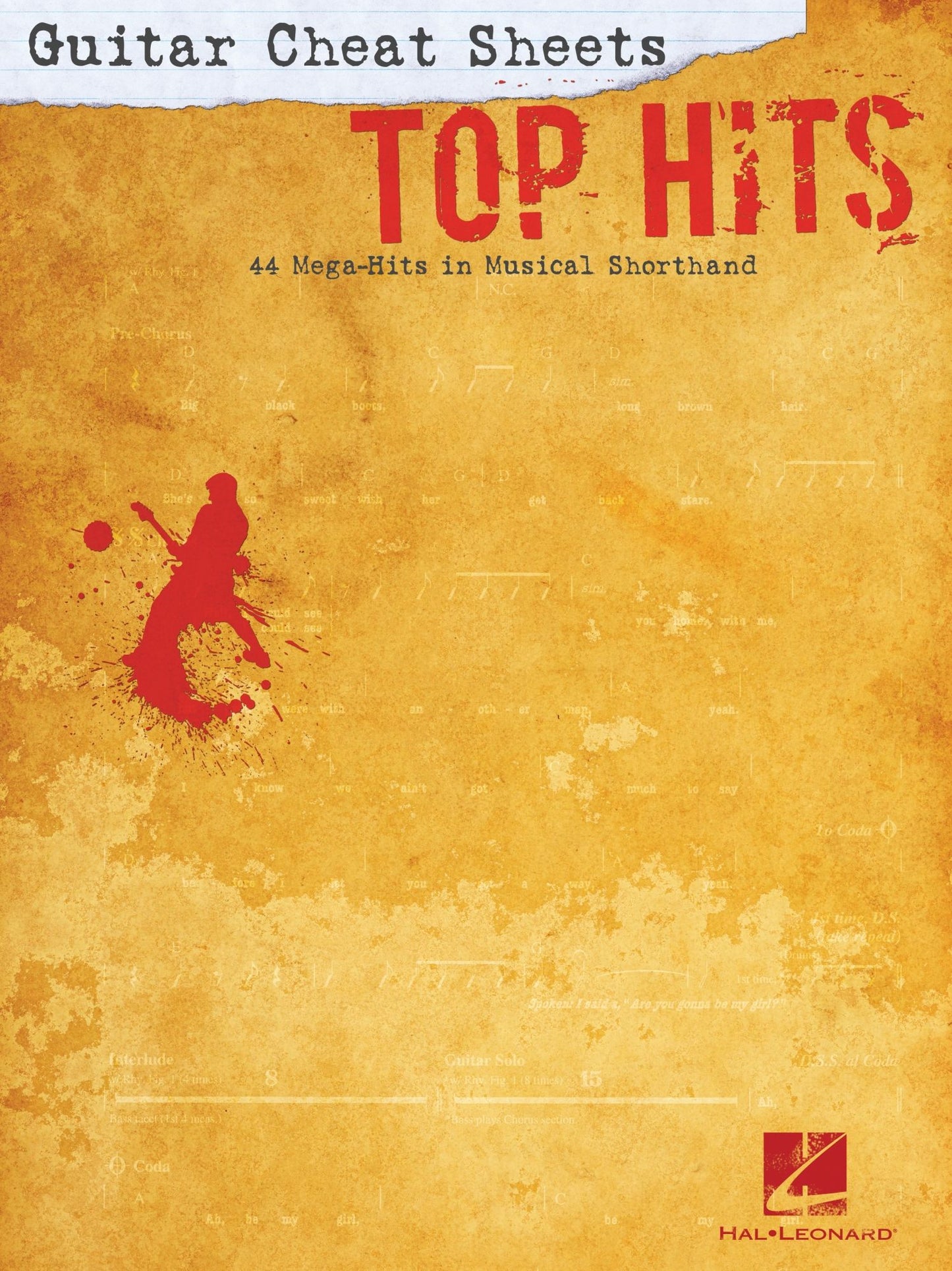 Guitar Cheat Sheets: Top Hits (Songbook): 44 Mega-Hits in Musical Shorthand
