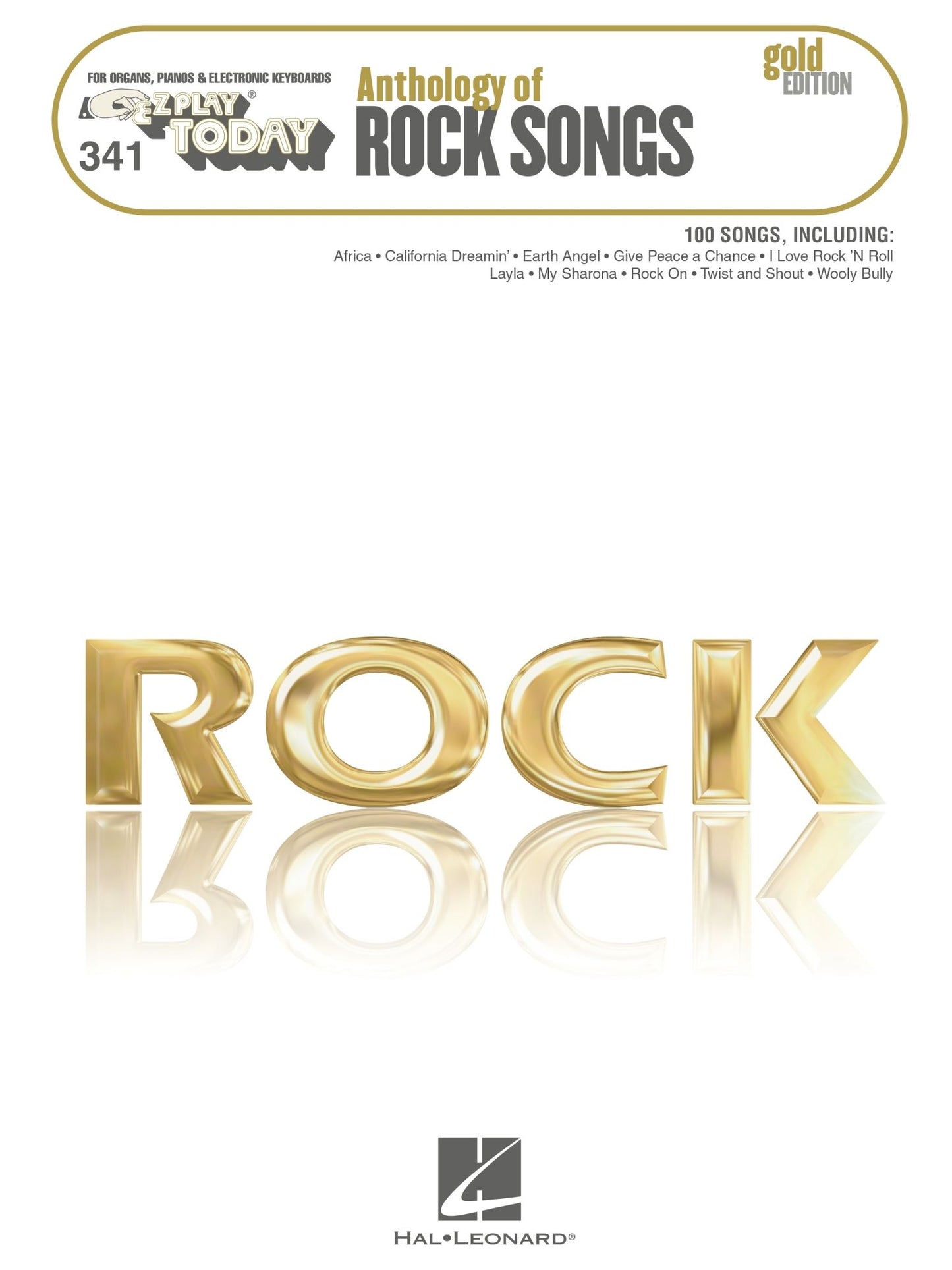Anthology of Rock Songs - Gold Edition (Songbook): E-Z Play Today #341