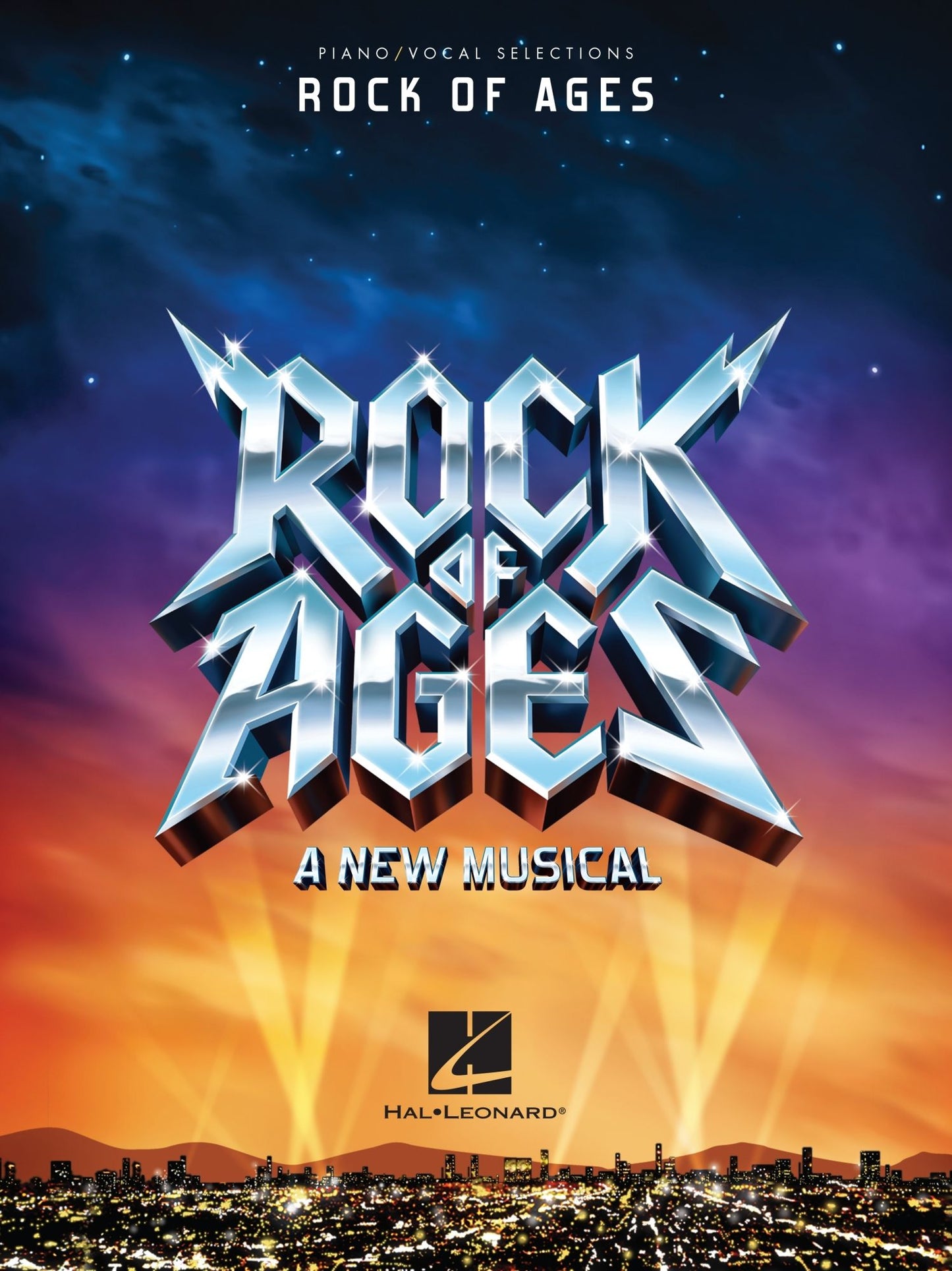 Rock of Ages (Songbook): A New Musical