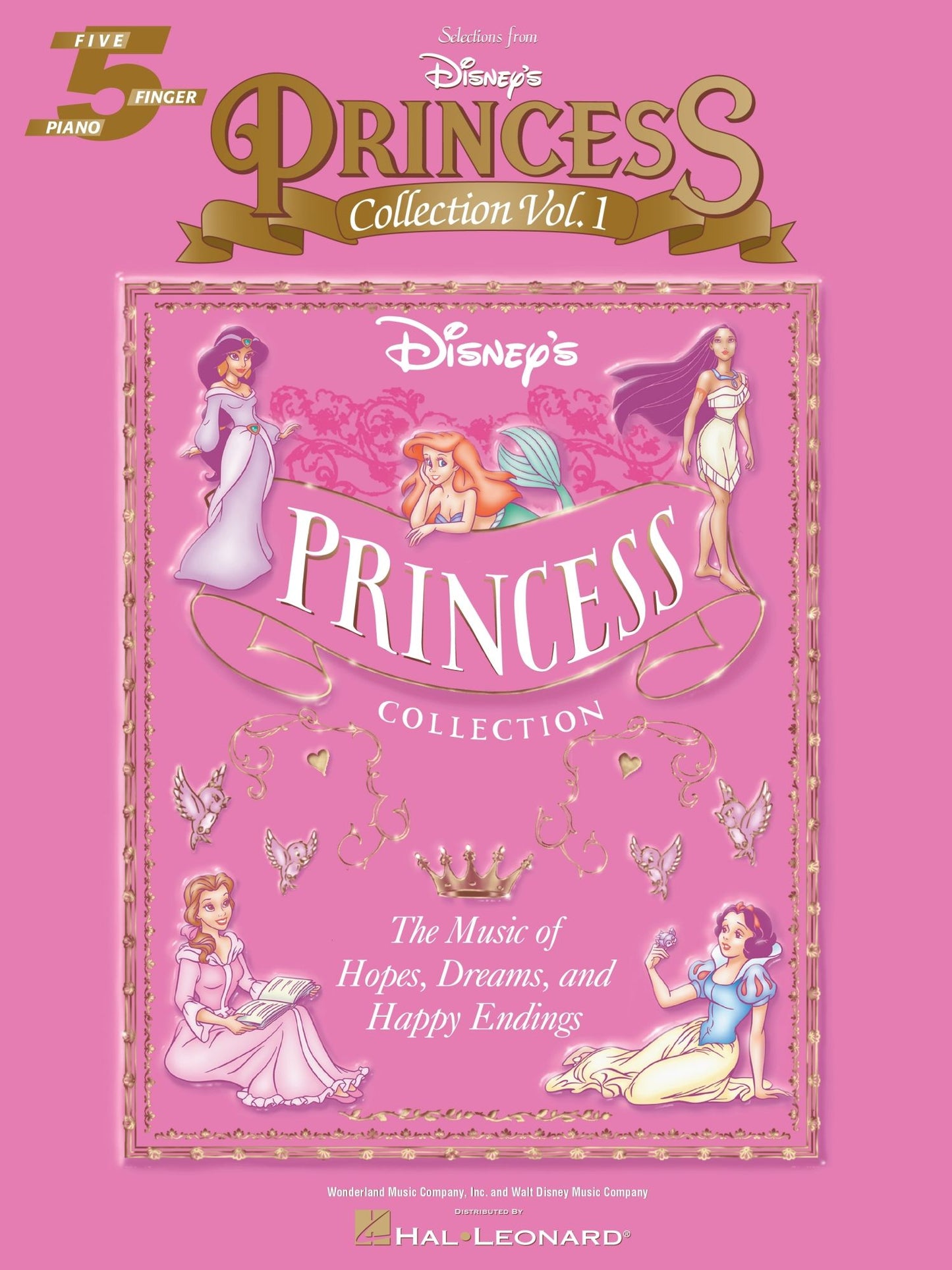 Selections from Disney's Princess Collection Vol. 1 (Songbook): The Music of Hope, Dreams and Happy Endings