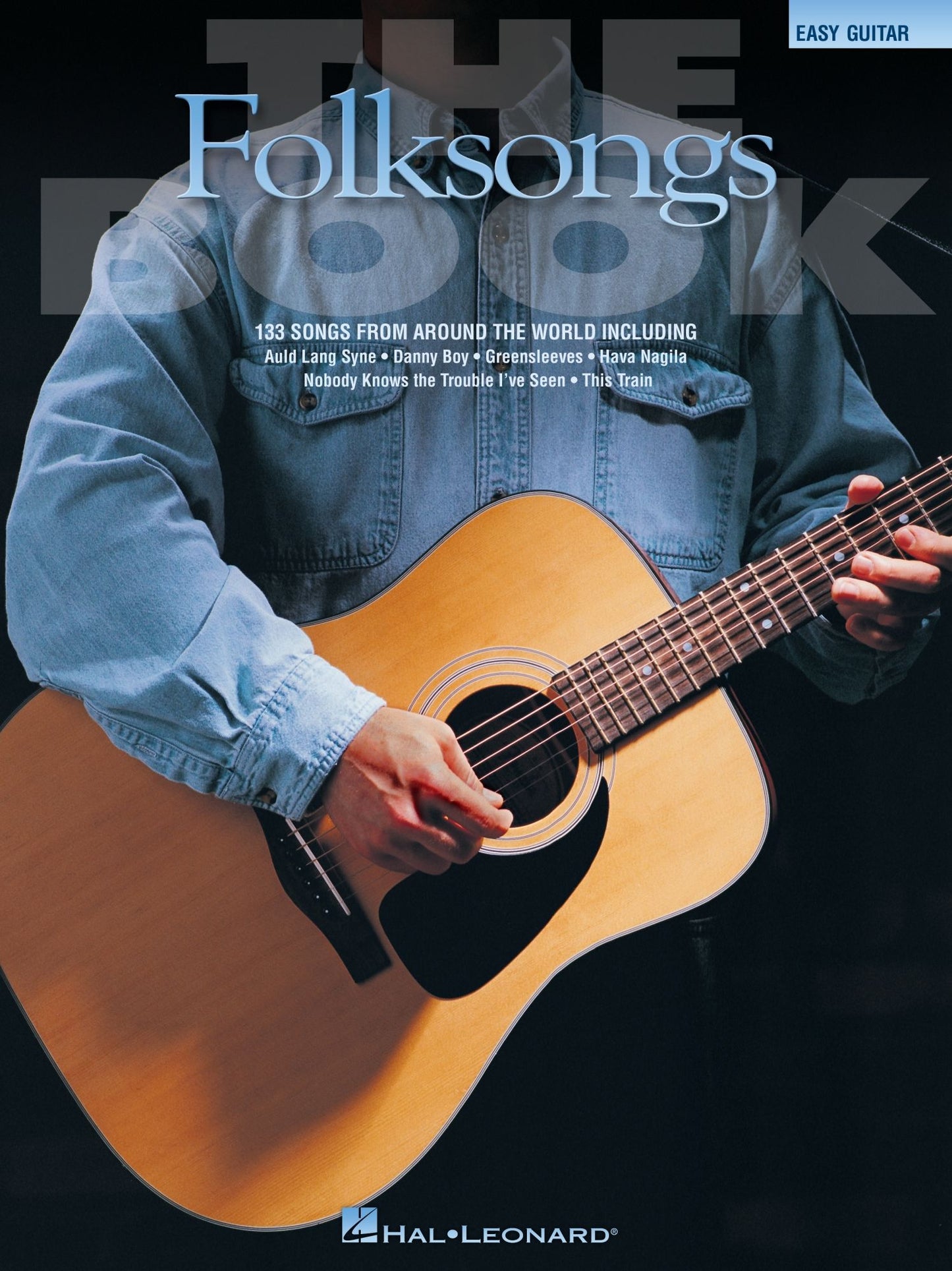 The Folksongs Book (Songbook): 133 Songs from Around the World
