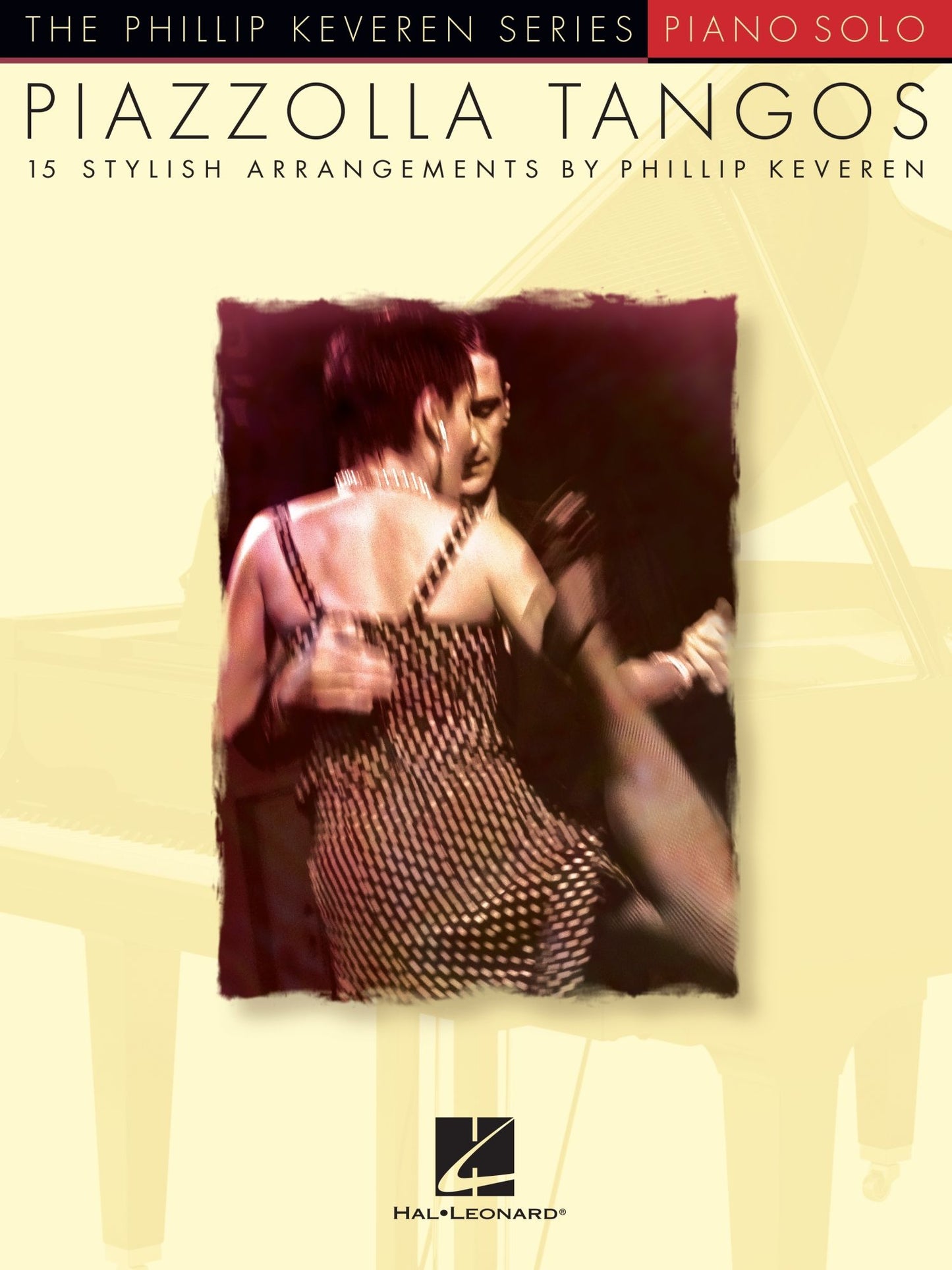 Piazzolla Tangos (Songbook): The Phillip Keveren Series