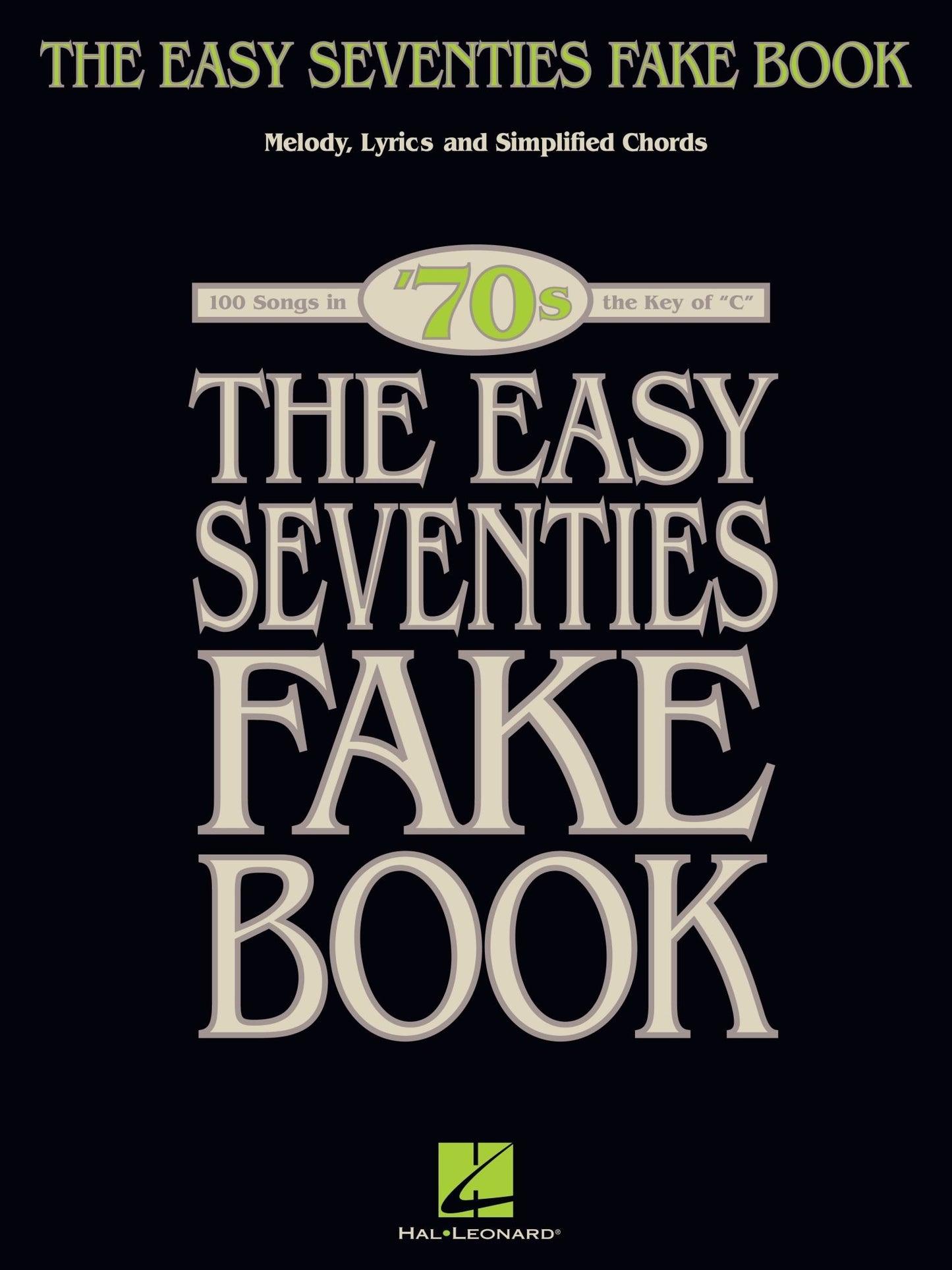 The Easy Seventies Fake Book (Songbook)