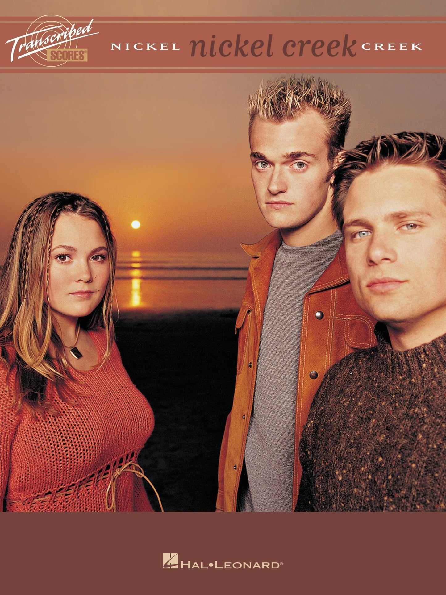 Nickel Creek Songbook: Transcribed Scores