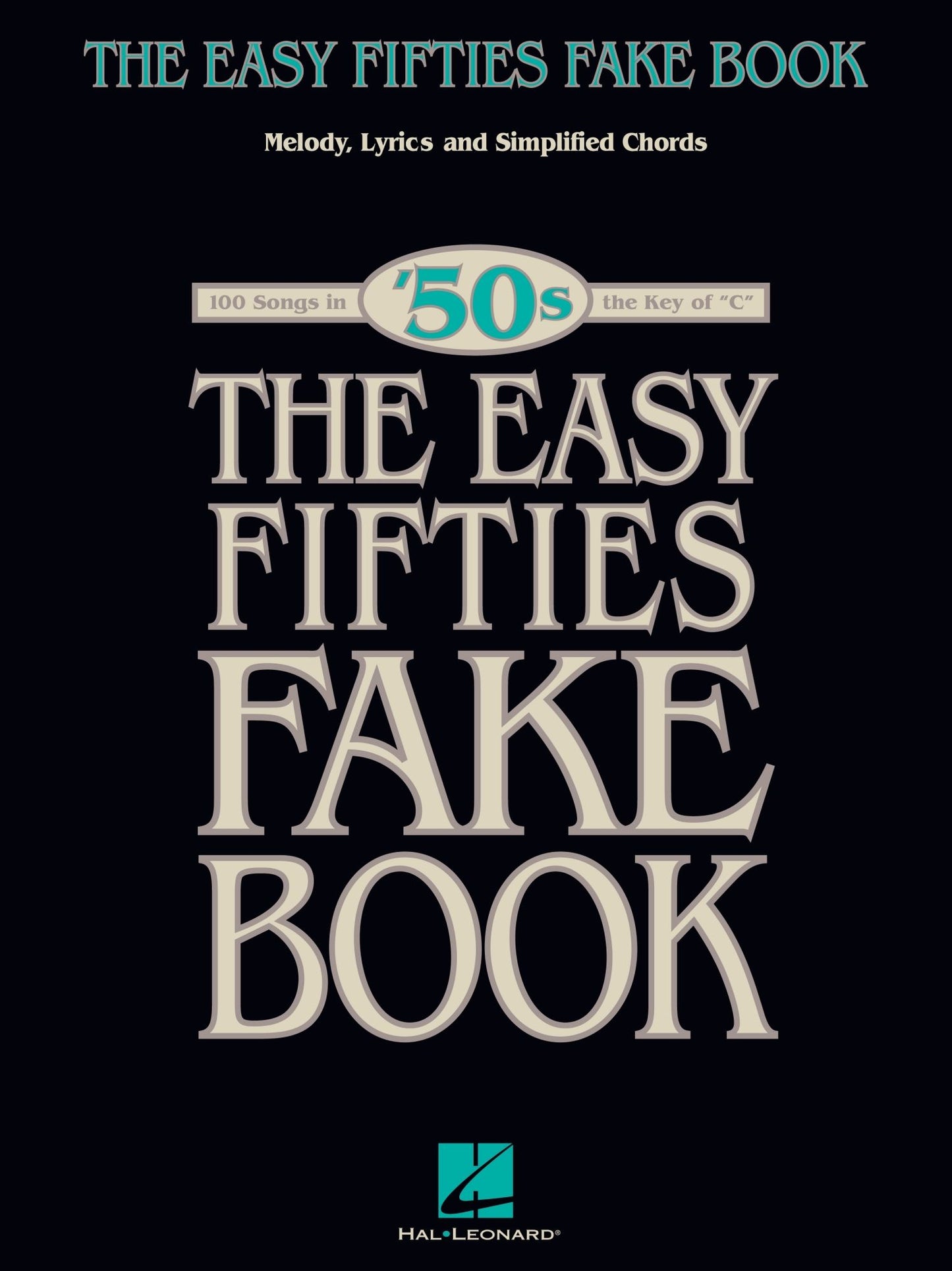 The Easy Fifties Fake Book (Songbook)