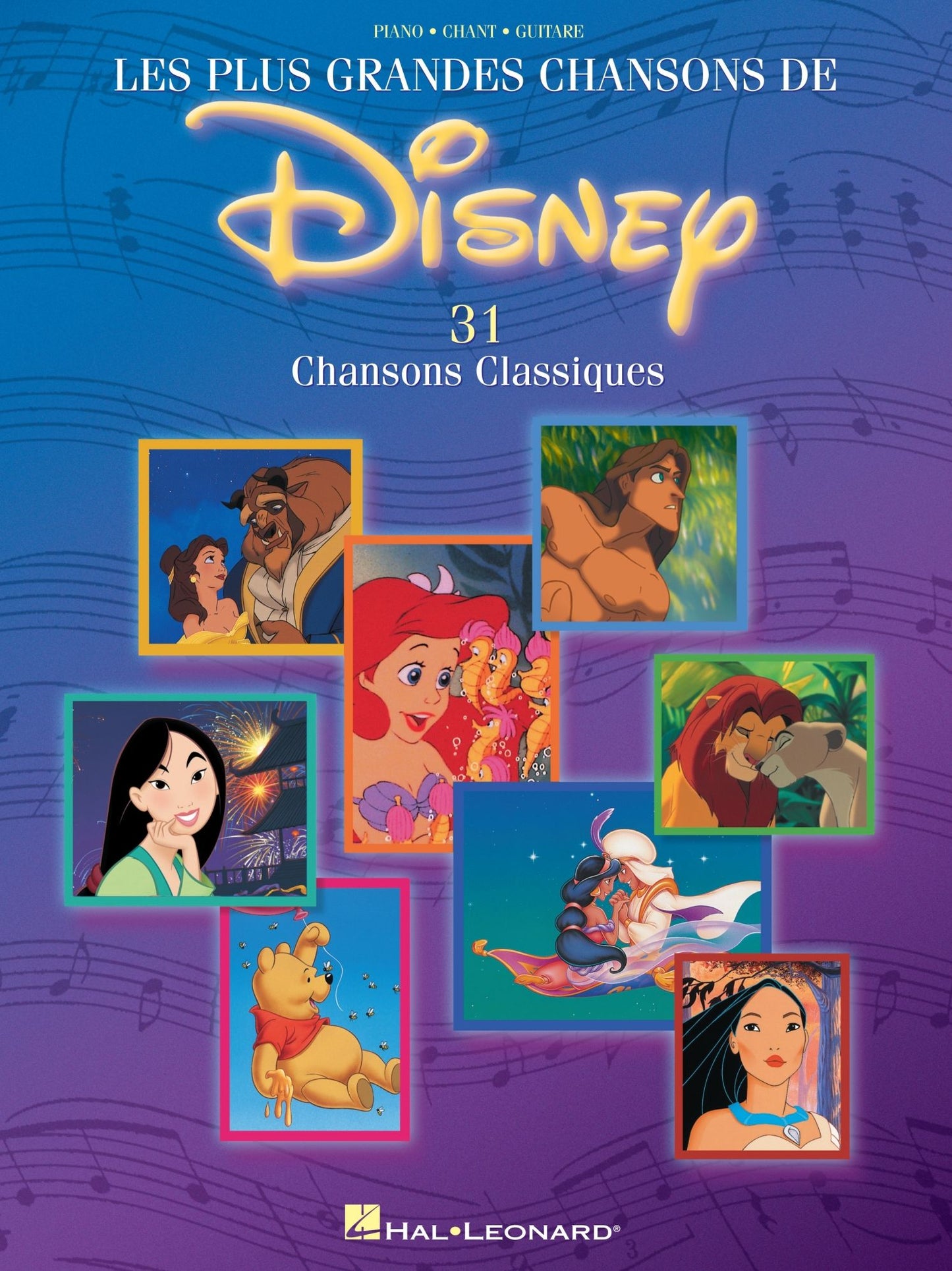 Les Plus Grandes Chansons de Disney - 31 Chansons Classiques (Songbook): French Language Edition