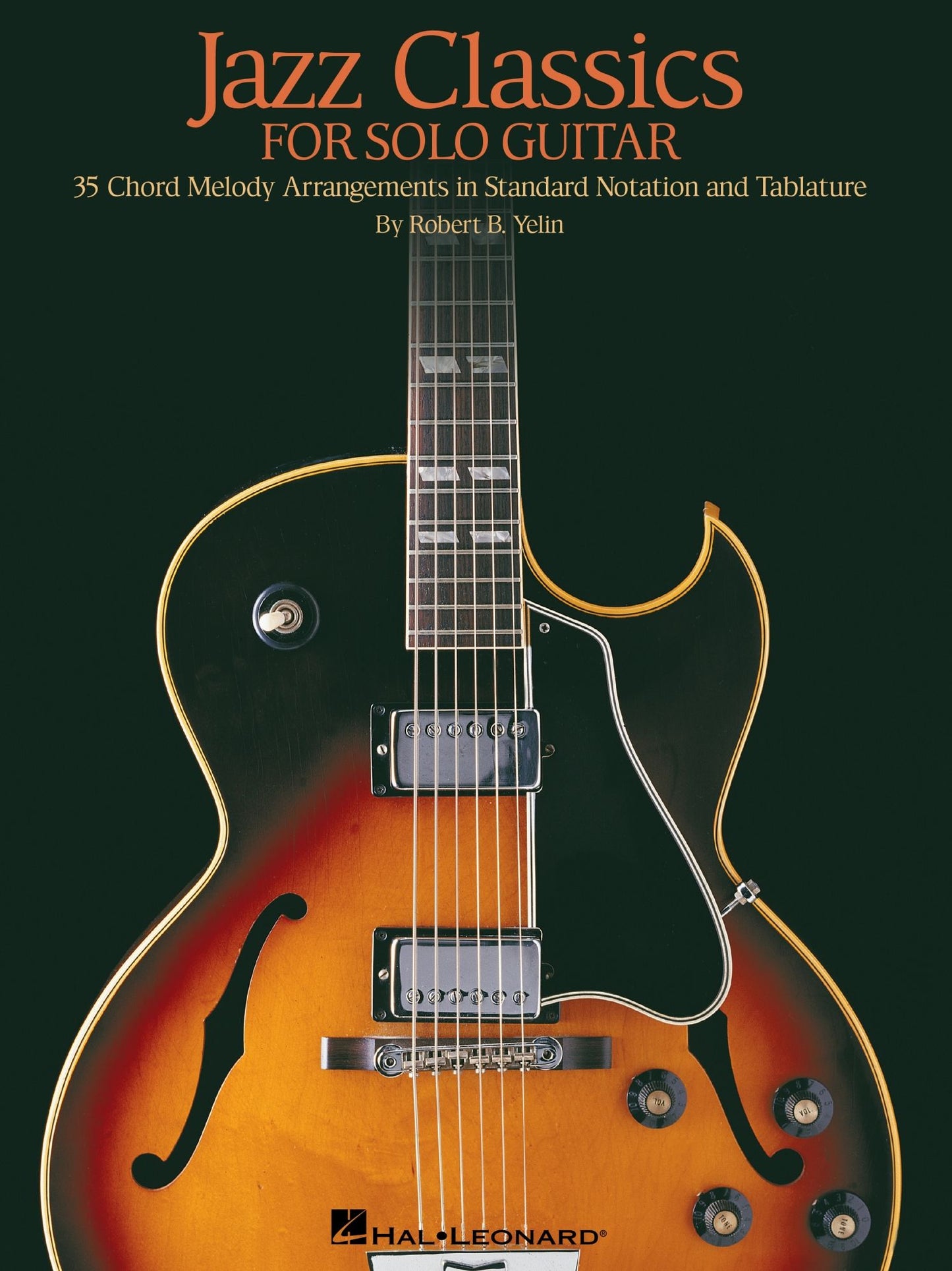 Jazz Classics for Solo Guitar (Songbook): Chord Melody Arrangements with Tab