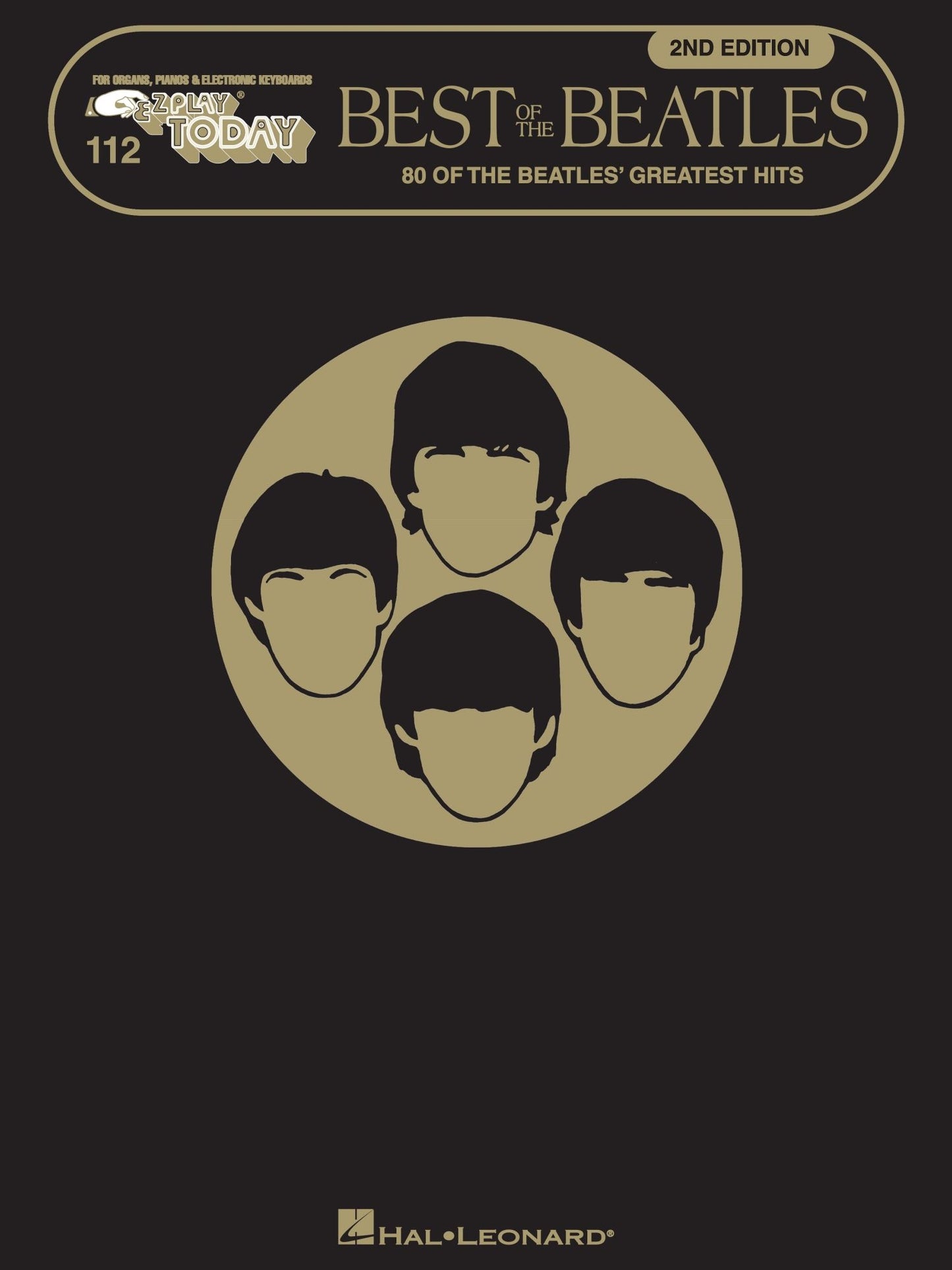Best of the Beatles (Songbook): E-Z Play Today Volume 112