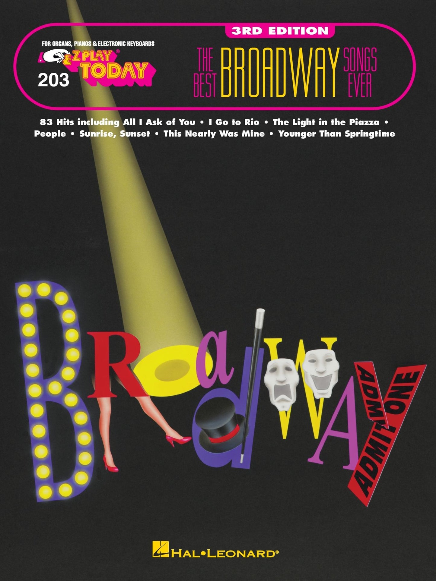 The Best Broadway Songs Ever (Songbook): E-Z Play Today Volume 203