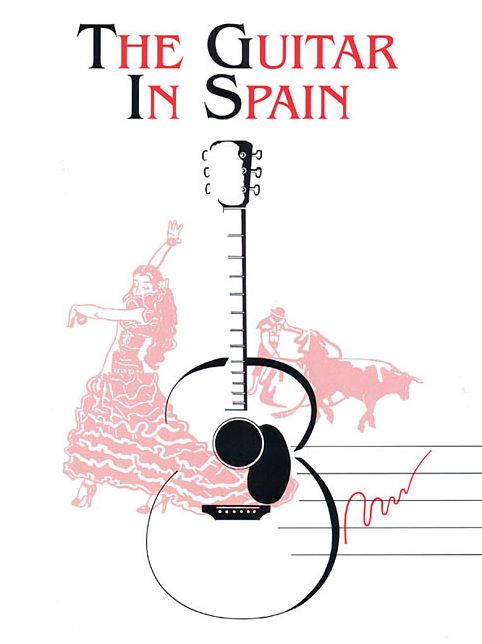 The Guitar in Spain: Guitar Solo