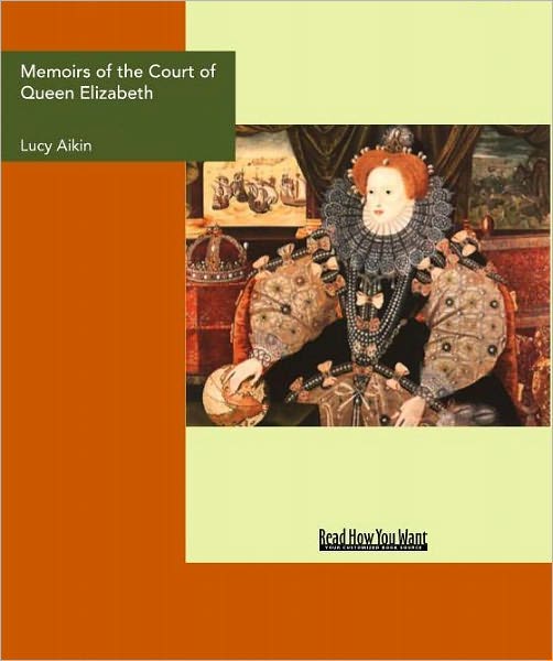 Memoirs of the Court of Queen Elizabeth