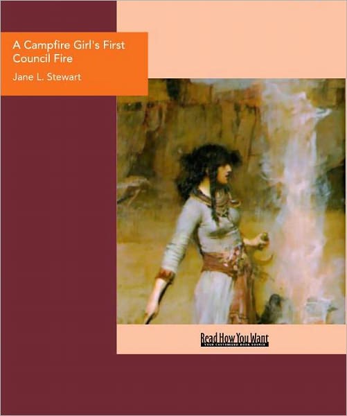 A Campfire Girl's First Council Fire