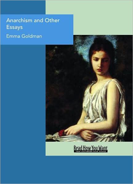 Anarchism and Other Essays