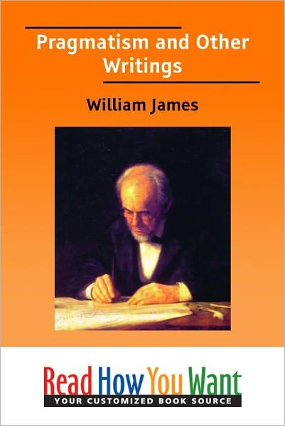 Pragmatism and Other Writings