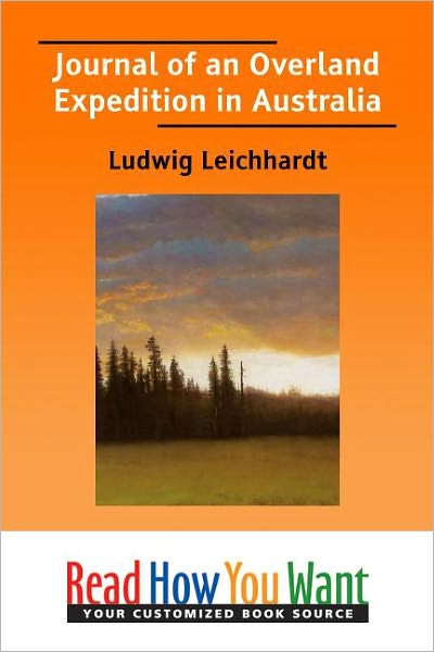Journal of an Overland Expedition in Australia