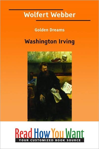 Wolfert Webber Golden Dreams