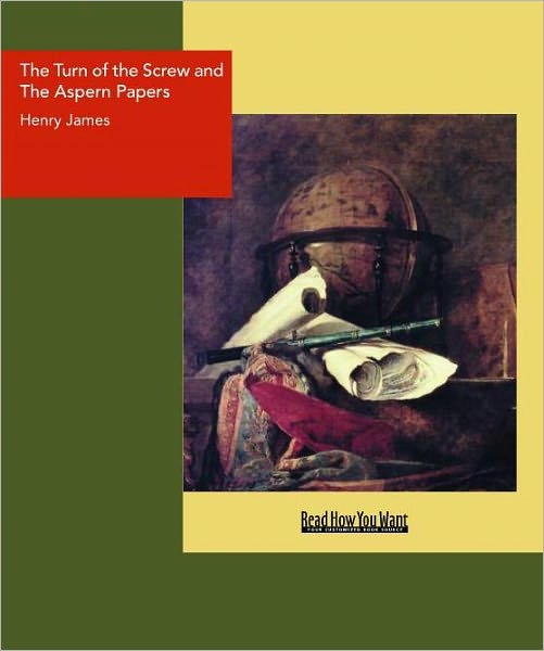 The Turn of the Screw and the Aspern Papers