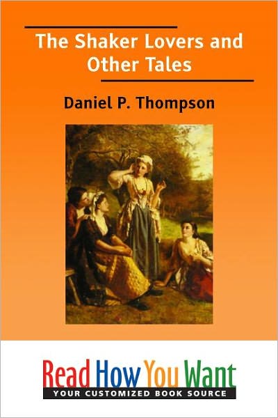 The Shaker Lovers and Other Tales