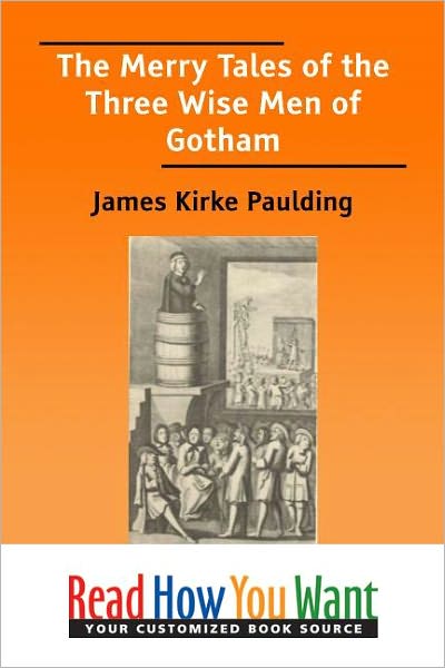 The Merry Tales of the Three Wise Men of Gotham
