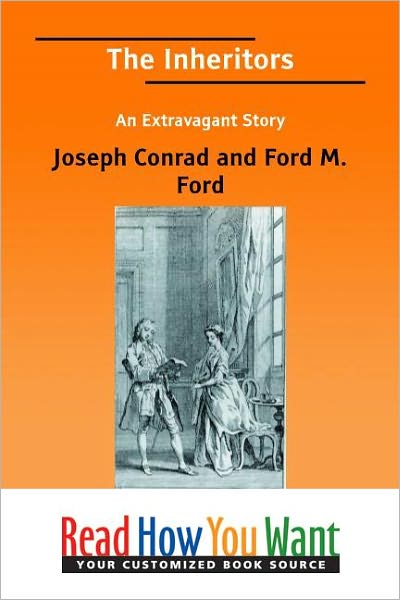 The Inheritors: An Extravagant Story