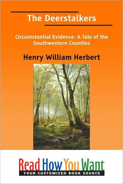 The Deerstalkers Circumstantial Evidence: A Tale of the Southwestern Counties