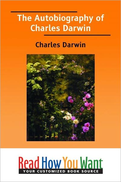 The Autobiography of Charles Darwin