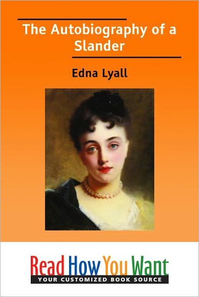 The Autobiography of a Slander