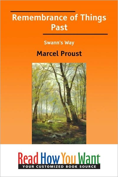 Remembrance of Things Past Swann's Way