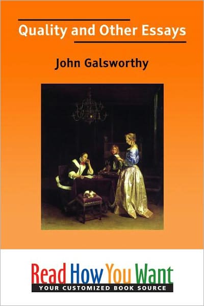 Quality and Other Essays