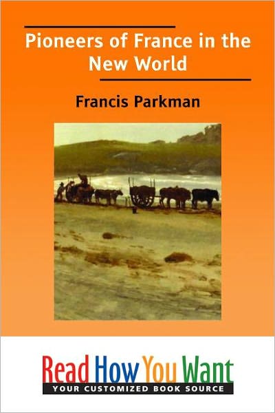 Pioneers of France in the New World