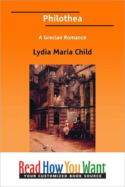 Philothea: A Grecian Romance
