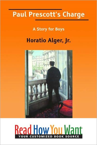 Paul Prescott's Charge: A Story for Boys