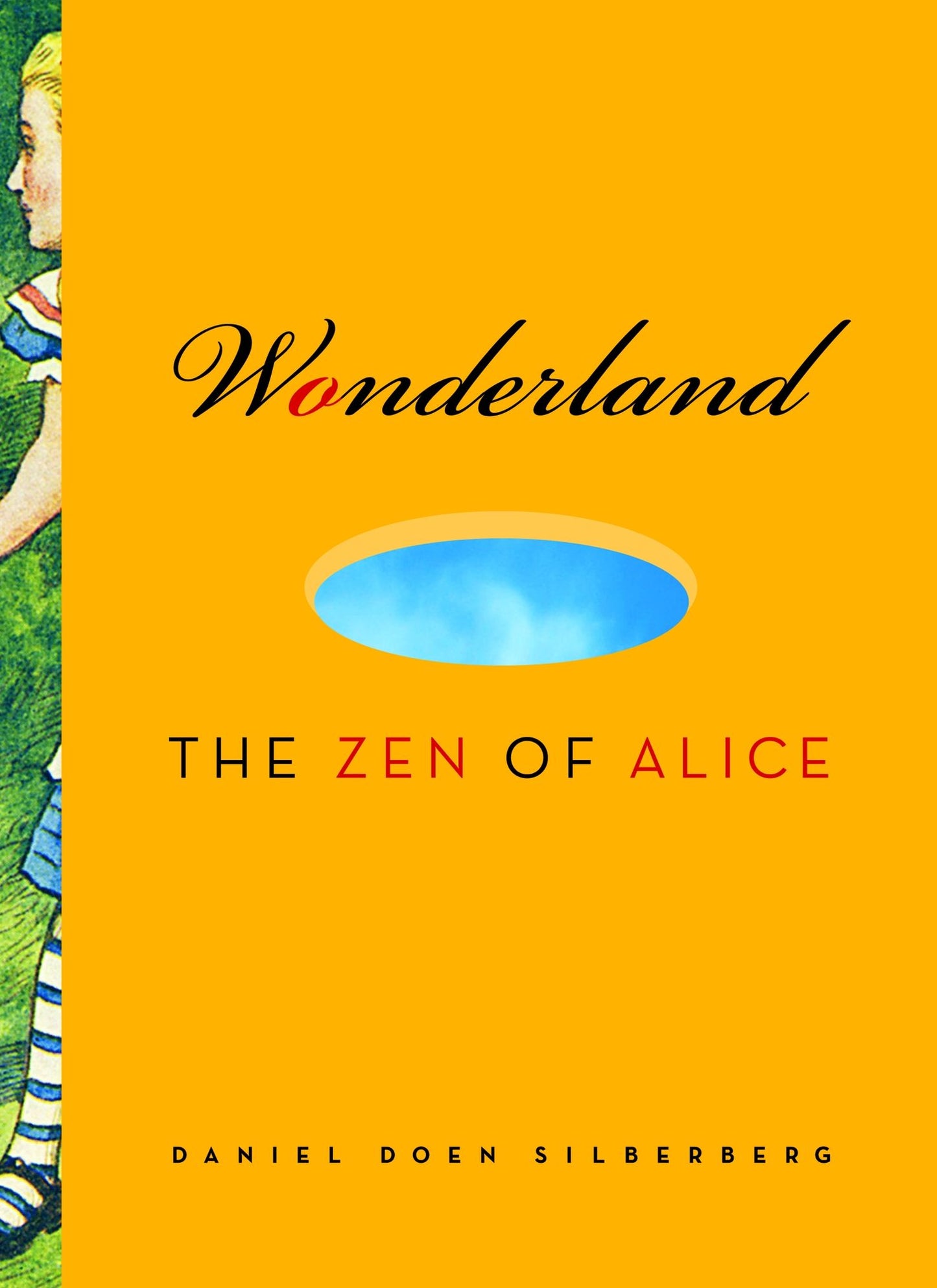 Wonderland: The Zen of Alice