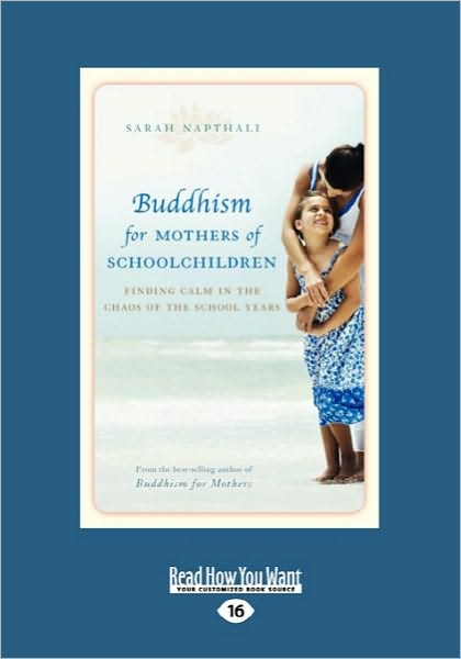 Buddhism For Mothers Of Schoolchildren