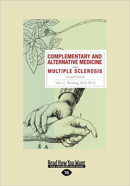 Complementary and Alternative Medicine and Multiple Sclerosis
