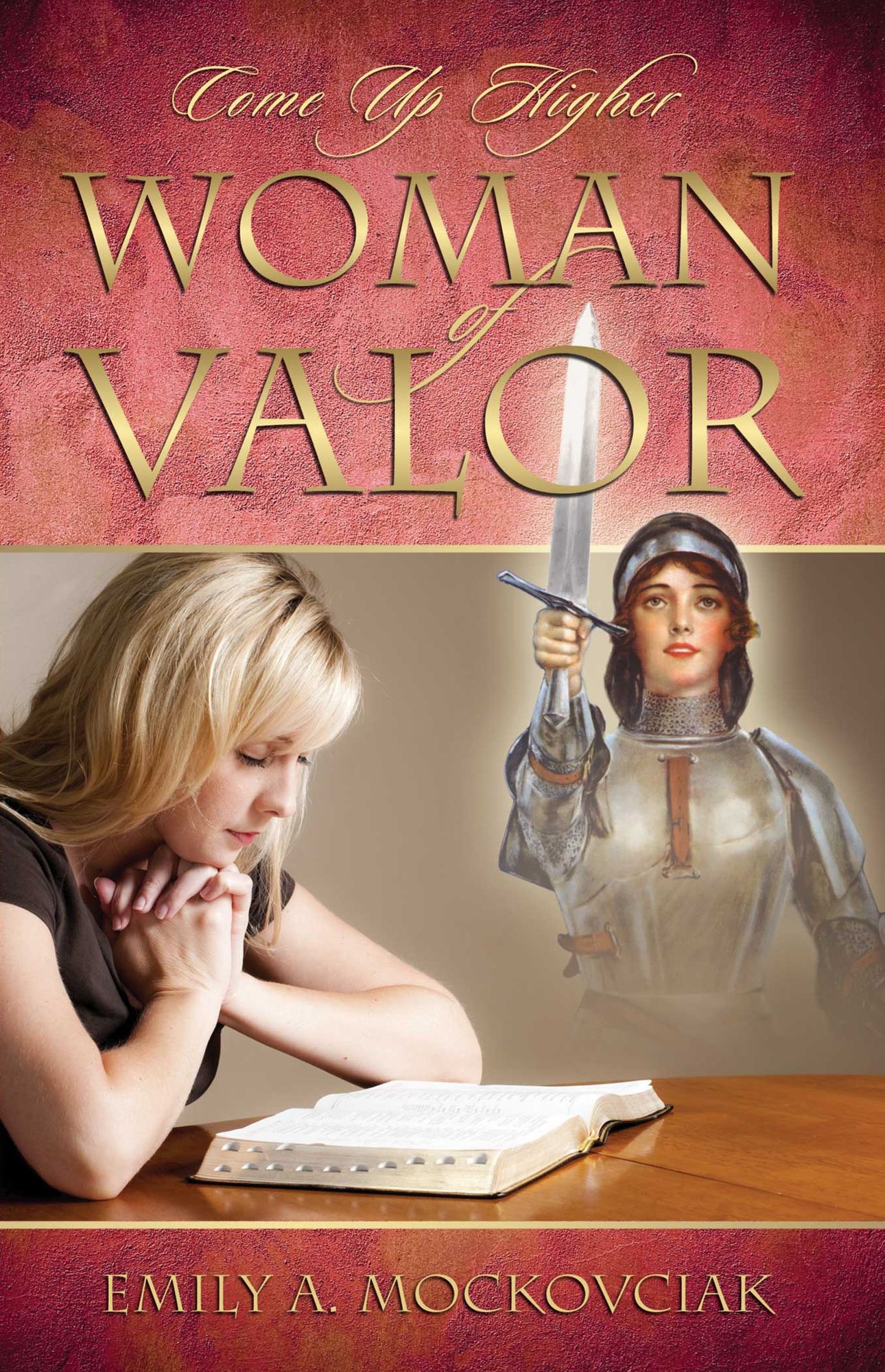 Woman of Valor: Come up Higher