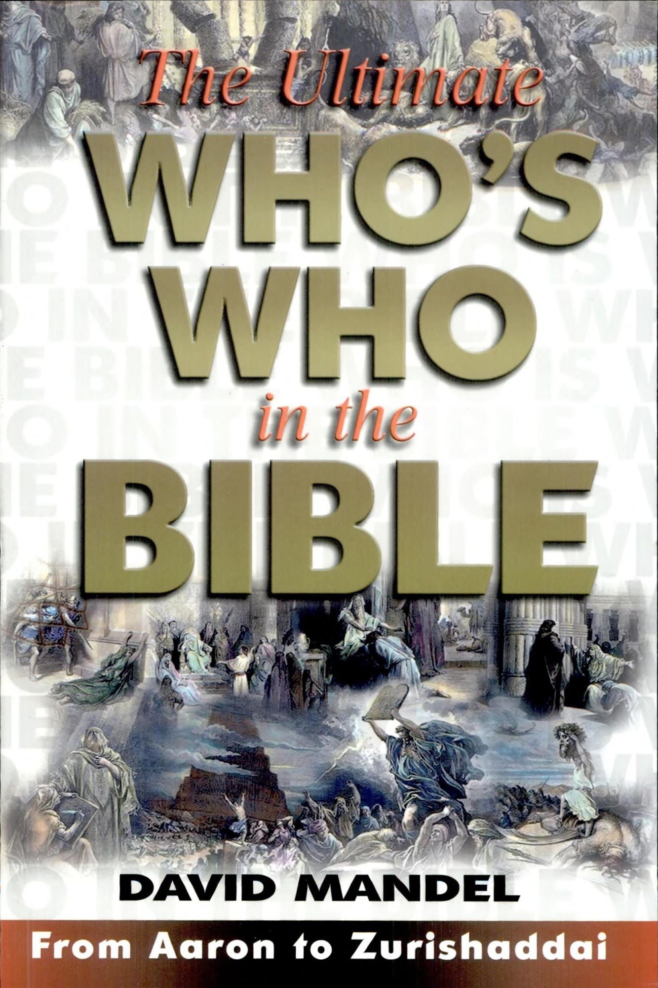 The Ultimate Who's Who in the Bible