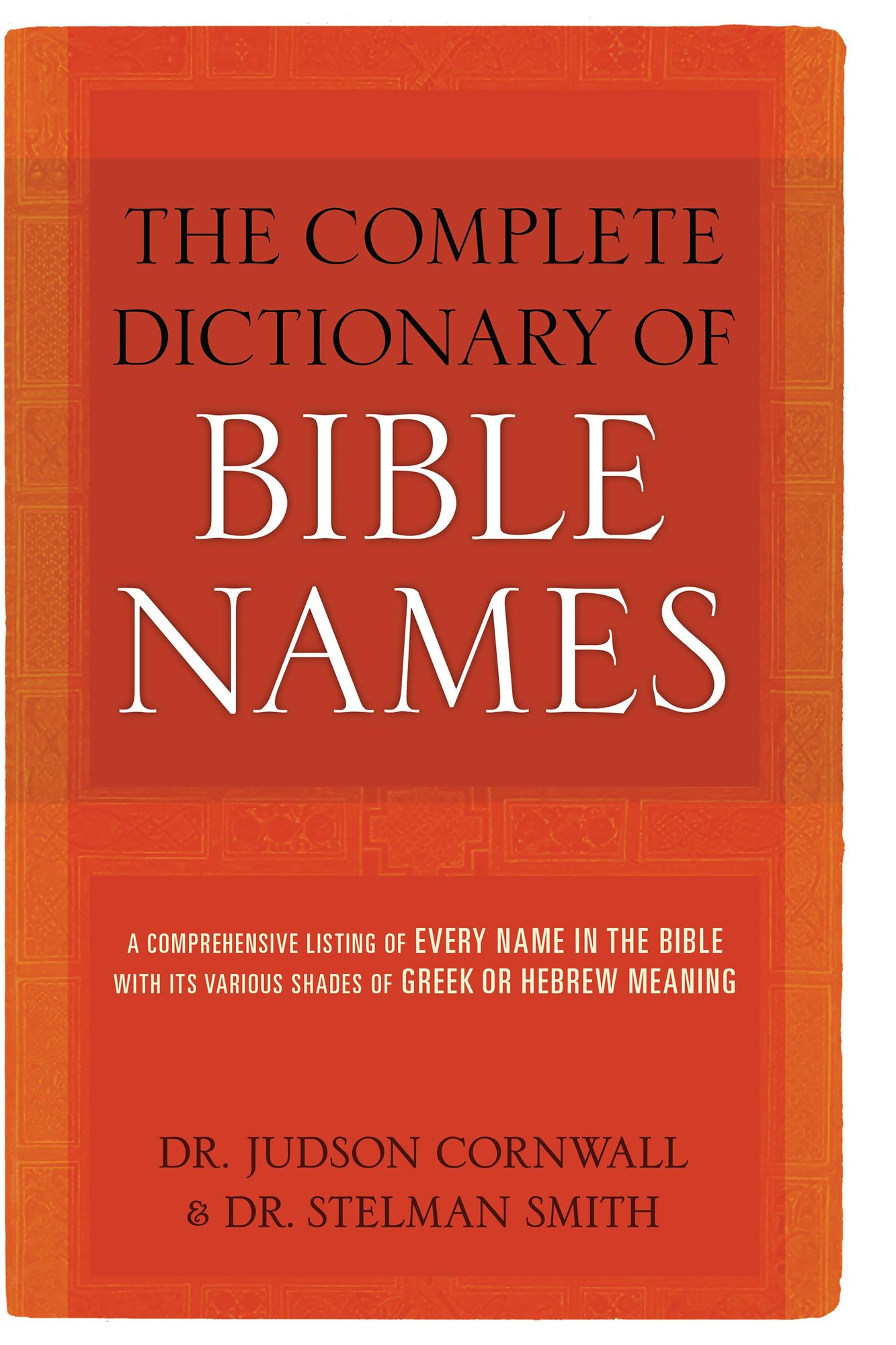 The Complete Dictionary of Bible Names