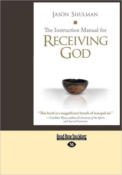 The Instruction Manual For Receiving God