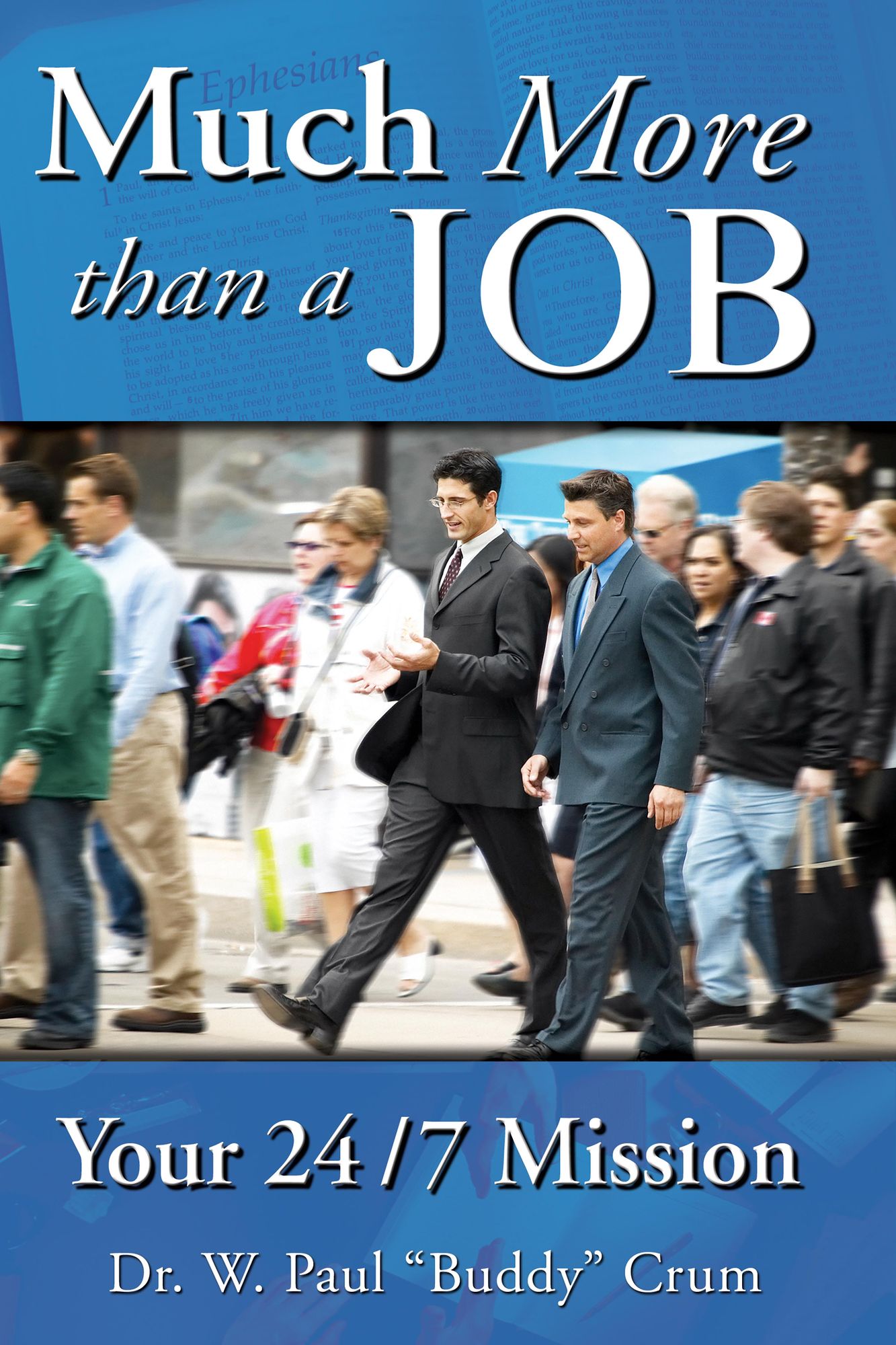Much More Than A Job