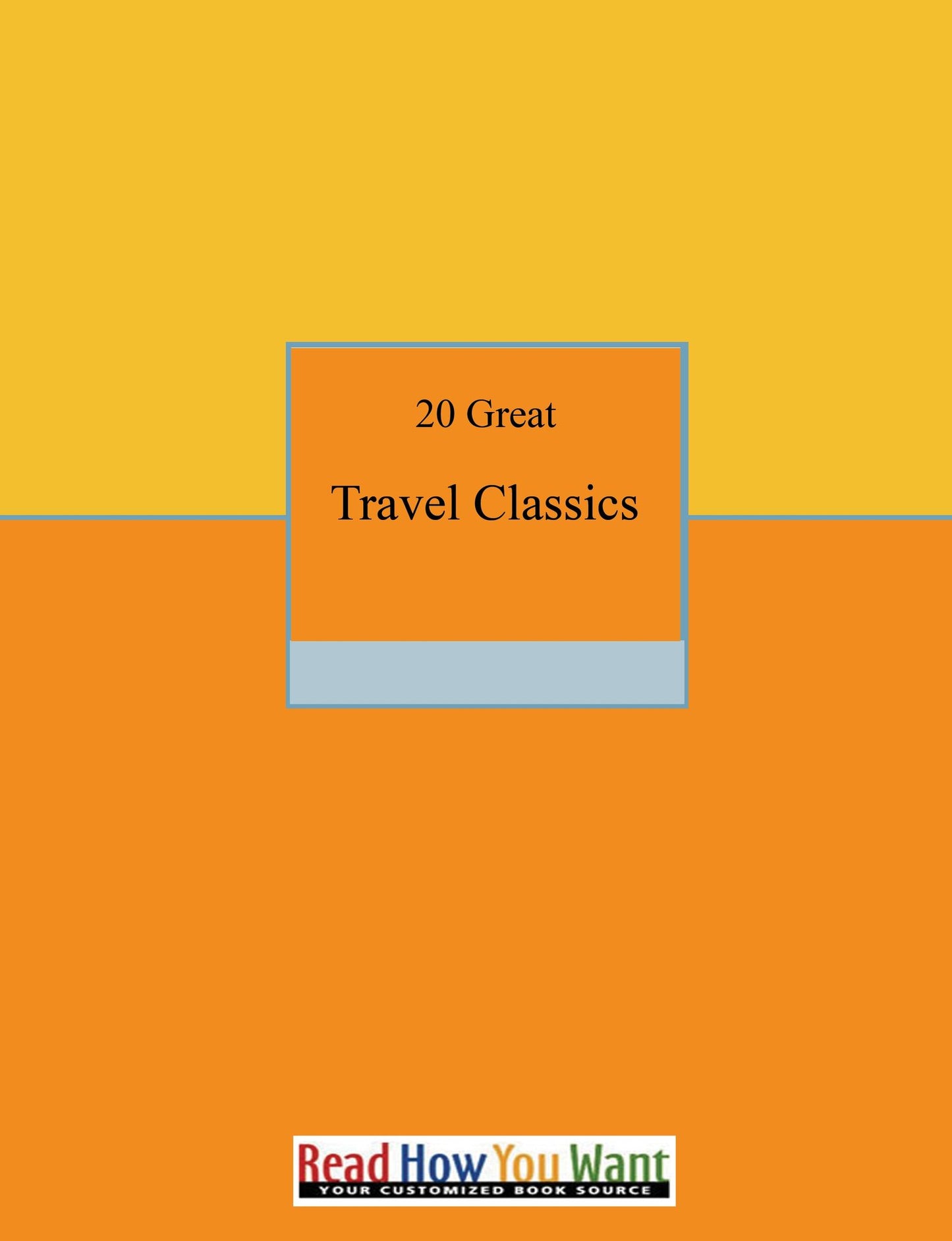 20 Great Travel Classics