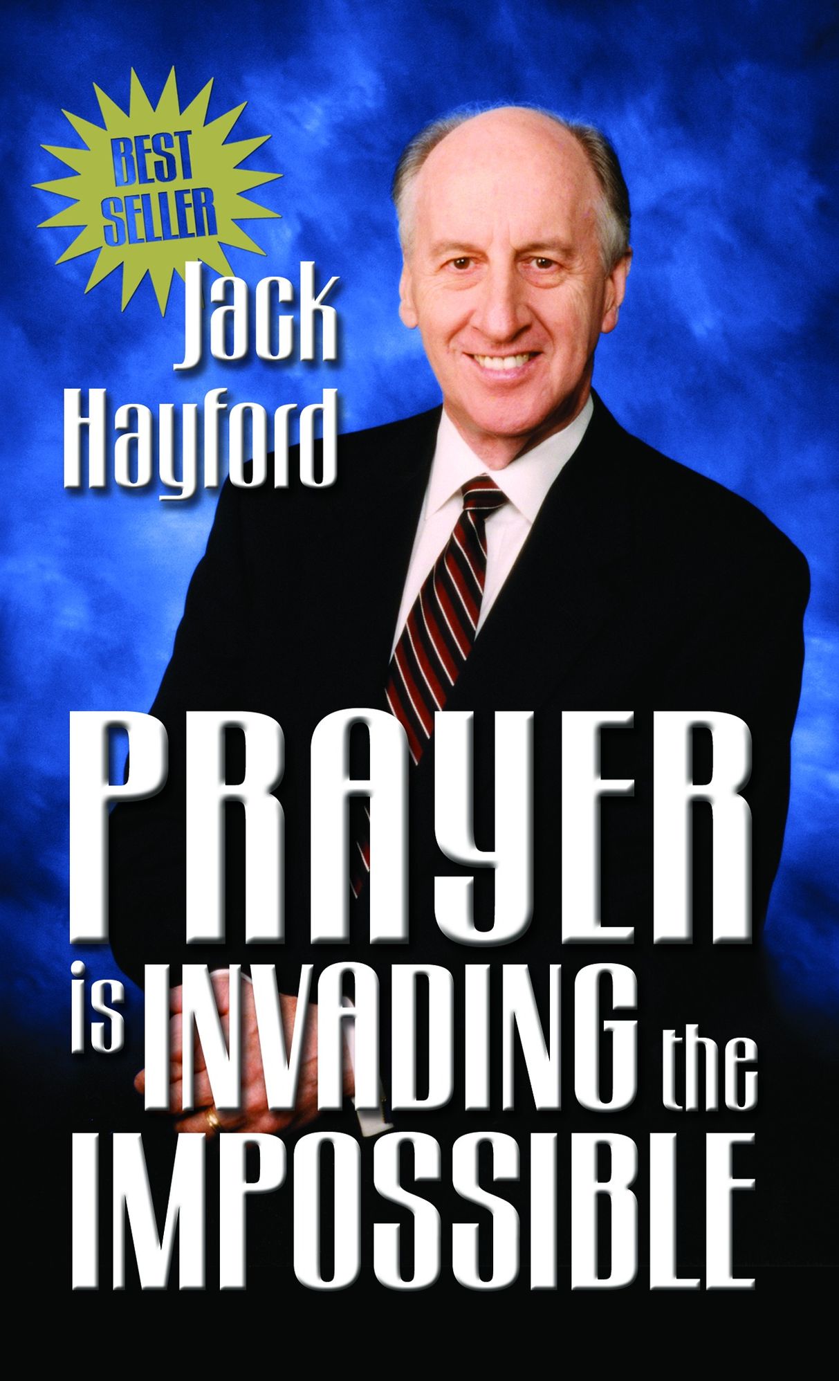 Prayer Invading Impossible