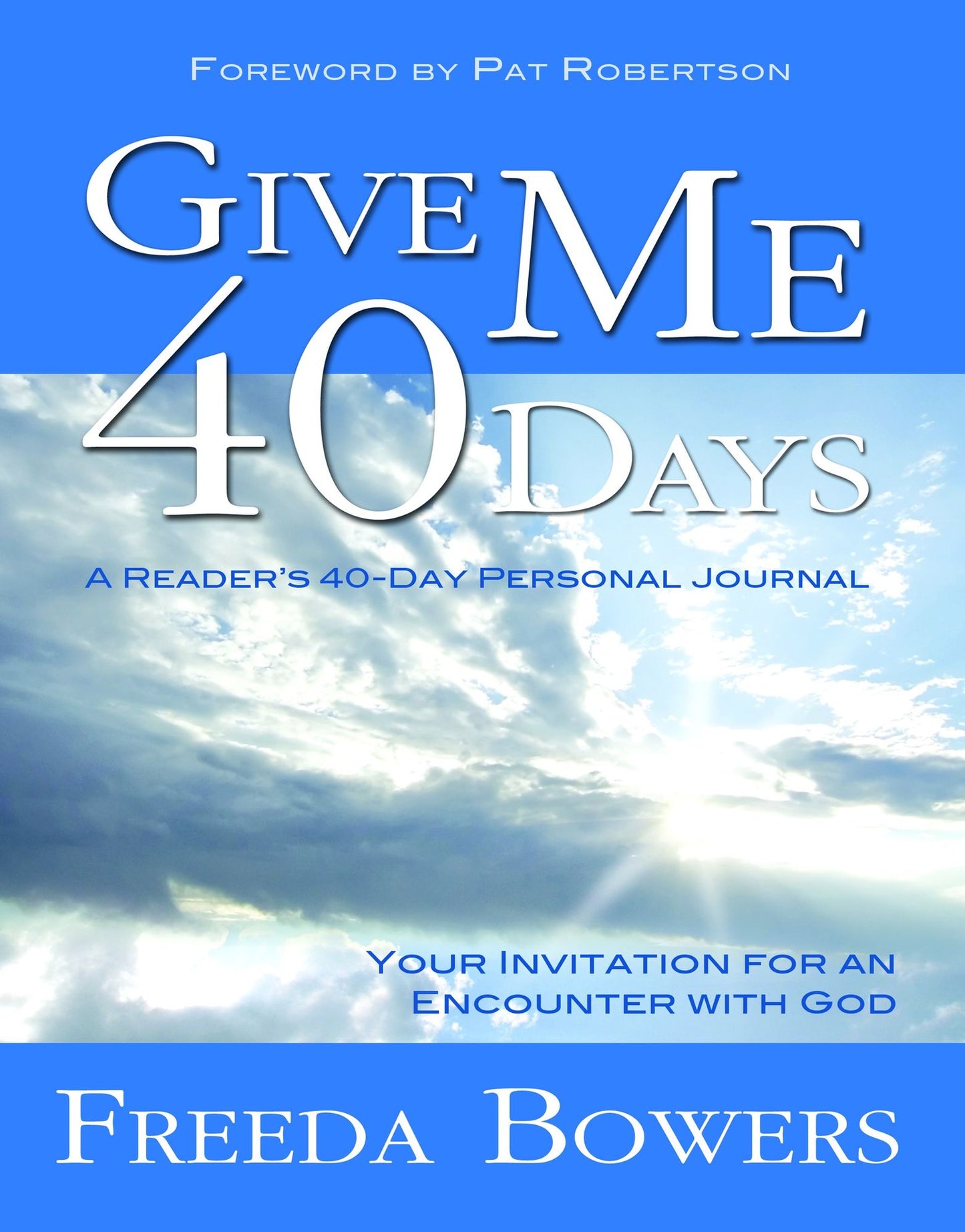 Give Me 40 Days
